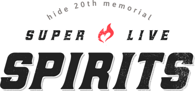 hide 20th memorial SUPER LIVE 「SPIRITS」